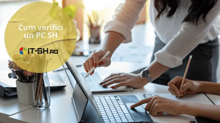 Ghid complet: Ce trebuie să verifici când cumperi un PC second hand