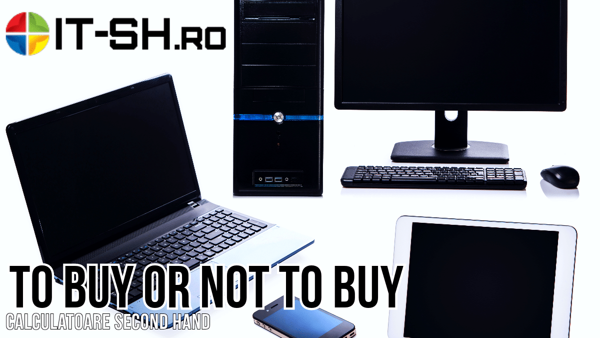 calculatoare second hand | IT-Sh.ro