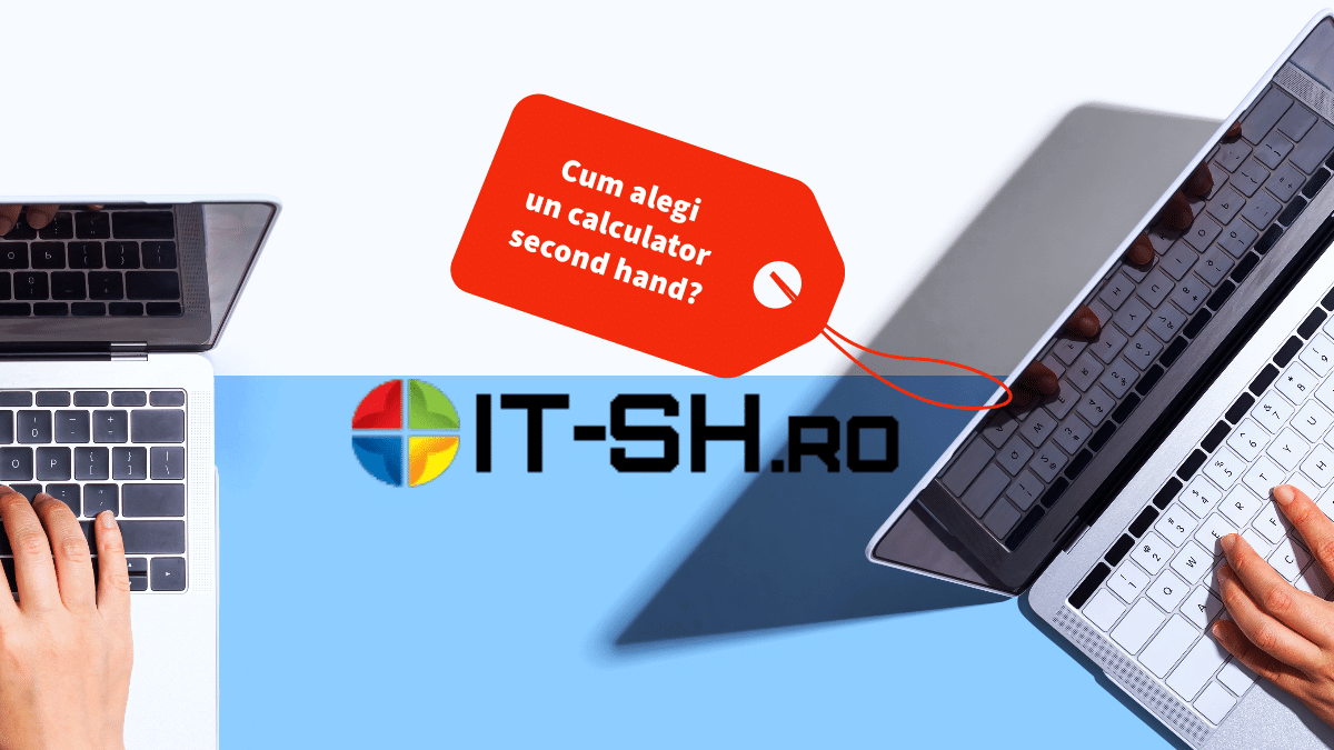 calculatoare second hand it sh | IT-Sh.ro